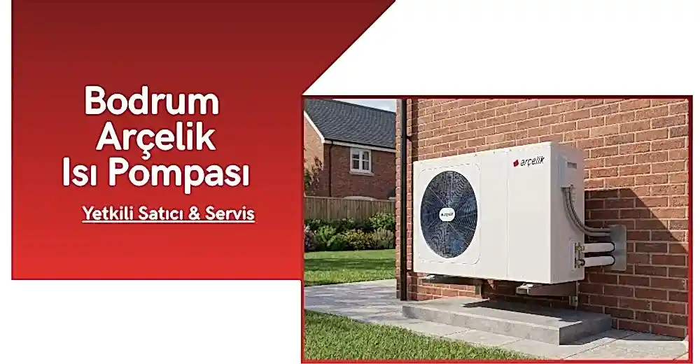 Bodrum Arçelik Isı Pompası
