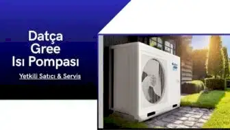 Datça Gree Isı Pompası