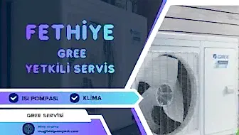 Fethiye Gree Yetkili Servis