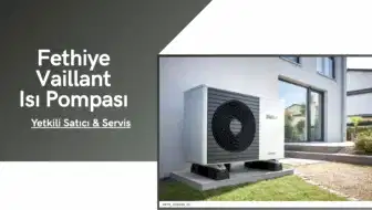 Fethiye Vaillant Isı Pompası
