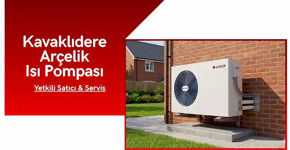 Kavaklıdere Arçelik Isı Pompası