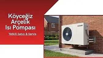 Köyceğiz Arçelik Isı Pompası