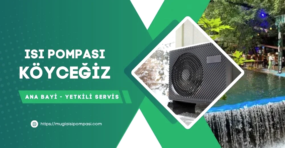Köyceğiz Isı Pompası