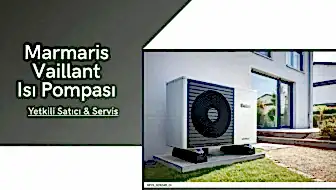 Marmaris Vaillant Isı Pompası