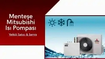 Menteşe Mitsubishi Isı Pompası