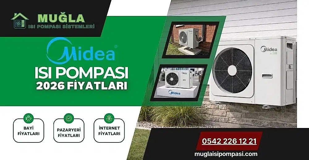 Midea Isı Pompası Fiyatları 2026