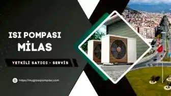 Milas Isı Pompası Fiyatları 2025