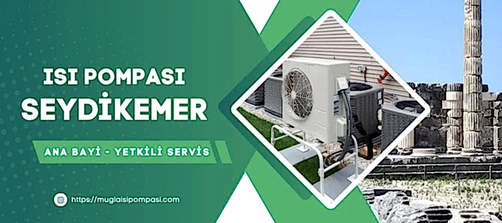 Seydikemer Isı Pompası