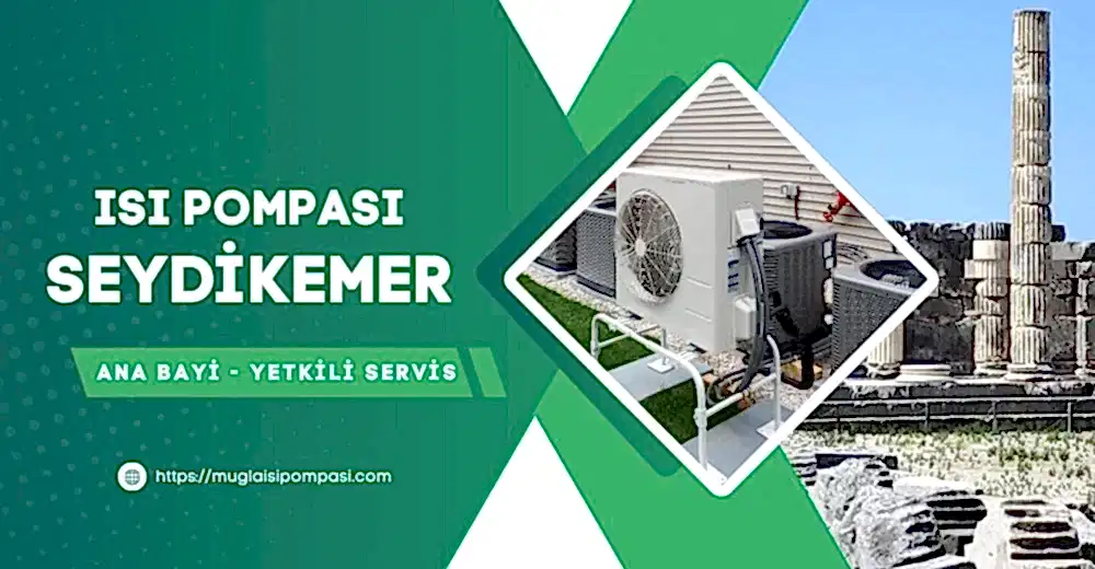Seydikemer Isı Pompası