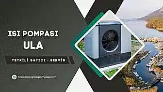 Ula Isı Pompası Fiyatları 2025